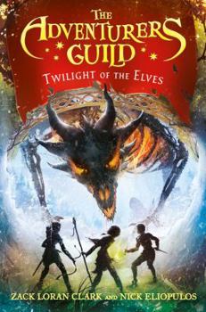 Hardcover The Adventurers Guild: Twilight of the Elves Book