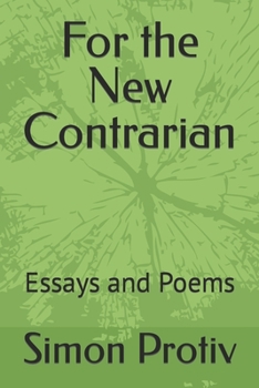 Paperback For the New Contrarian: Essays and Poems Book