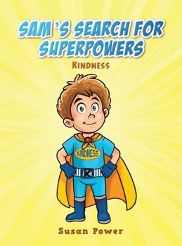 Hardcover Sam's Search for Superpowers Book