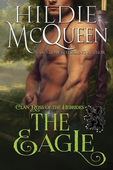 The Eagle - Book #3 of the Clan Ross of the Hebrides