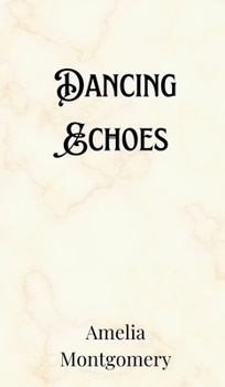 Hardcover Dancing Echoes Book