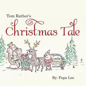 Paperback Tom Rather's Christmas Tale Book