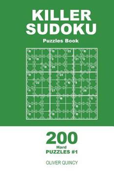 Paperback Killer Sudoku - 200 Hard Puzzles 9x9 (Volume 1) Book