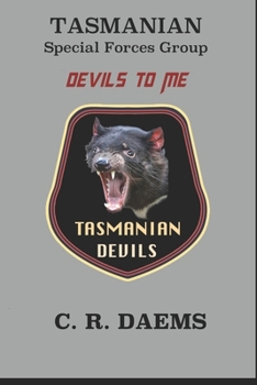 Tasmanian SFG, Book II: Devils to Me (Tasmanian series)