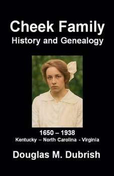 Paperback Cheek Family History and Genealogy Book