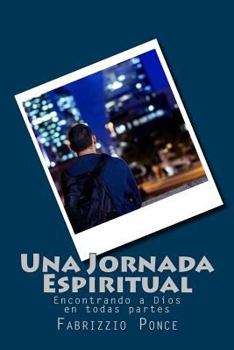 Paperback Una Jornada Espiritual: Encontrando a Dios en todas partes [Spanish] Book