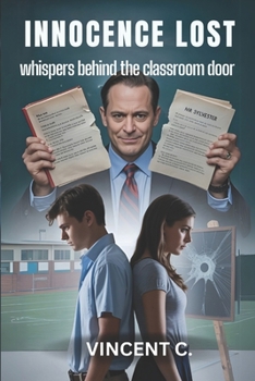 Paperback Innocence Lost: Whispers Behind the classroom Doors Book