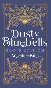 Hardcover Dusty Bluebells Scots Edition [Scots] Book