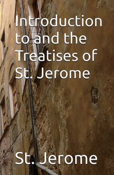 Paperback Introduction to and the Treatises of St. Jerome Book