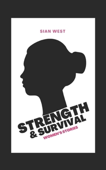 Paperback Strength and Survival: Womens Stories Book