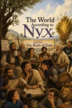 The World according to Nyx: Book 2 The bush of Kate