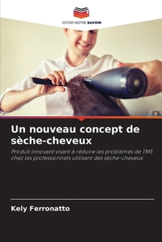 Paperback Un nouveau concept de sèche-cheveux [French] Book