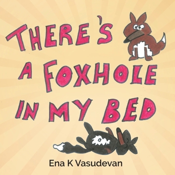 Paperback There's a foxhole in my bed [Large Print] Book