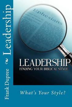 Paperback Leadership: Identifying Your Biblical Style Book