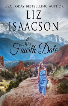 His Fourth Date: A Hammond Family Farm Novel - Book #4 of the Ivory Peaks