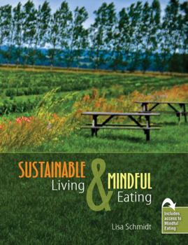 Paperback Sustainable Living and Mindful Eating Book