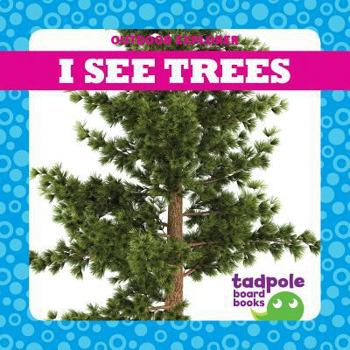 Board book I See Trees Book