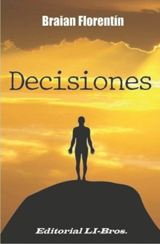 Paperback Decisiones: El secreto para tomar buenas decisiones [Spanish] Book