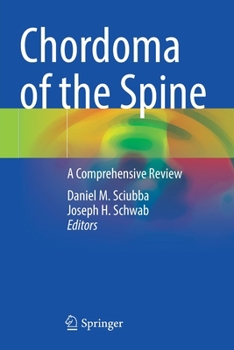 Paperback Chordoma of the Spine: A Comprehensive Review Book