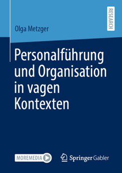 Paperback Personalführung Und Organisation in Vagen Kontexten [German] Book