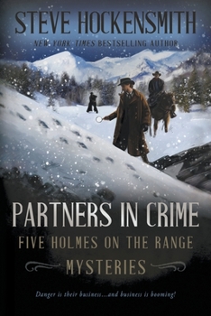 Paperback Partners In Crime: Five Holmes on the Range Mysteries Book