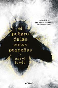 Paperback El Peligro de Las Cosas Pequeñas / The Danger of Small Things [Spanish] Book