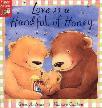 Paperback Love is a Handful of Honey Book