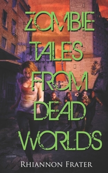 Paperback Zombie Tales From Dead Worlds Book