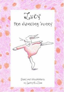 Paperback Lucy, the dancing bunny Book