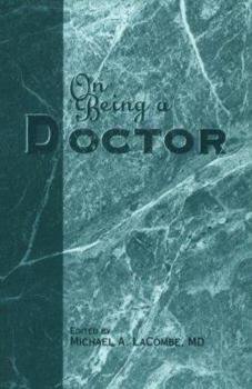 On Being a Doctor - Book  of the On Being a Doctor