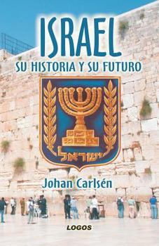 Paperback Israel: Su Historia y Su Furturo [Spanish] Book