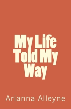 Paperback My Life Told My Way Book
