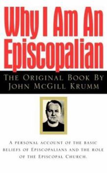 Paperback Why I Am an Episcopalian Book
