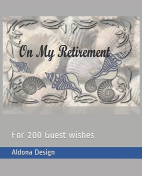 Paperback On My Retirement: For 200 Guest wishes Book