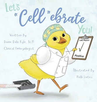 Hardcover Let's "Cell"ebrate You! Book
