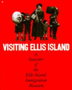 Paperback Visiting Ellis Island: A Souvenir of the Ellis Island Immigration Museum Book