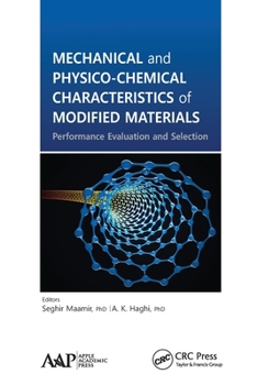 Paperback Mechanical and Physico-Chemical Characteristics of Modified Materials: Performance Evaluation and Selection Book