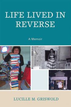 Paperback Life Lived in Reverse: A Memoir Book