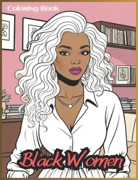 Black Women: Coloring Book for Adults