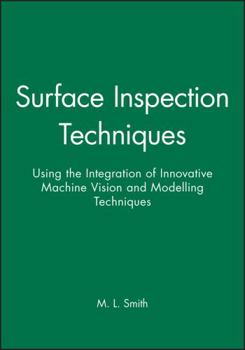 Hardcover Surface Inspection Techniques: Using the Integration of Innovative Machine Vision and Graphical Modelling Techniques Book