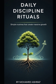 Paperback Daily Discipline Rituals Simple routines that create massive growth. Book