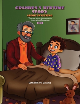 Grandpa's Bedtime Story: Investing