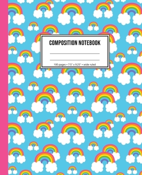 Composition Notebook: Rainbow Cloud Notebook For Girls