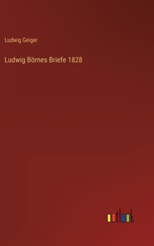 Hardcover Ludwig Börnes Briefe 1828 [German] Book