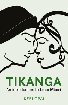 Paperback Tikanga: An Introduction to Te Ao Maori Book