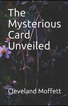 Paperback The Mysterious Card Unveiled Illustrated Book