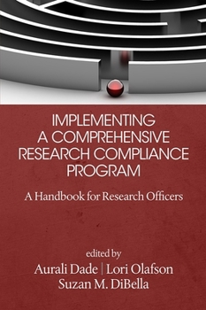 Paperback Implementing a Comprehensive Research Compliance Program: A Handbook for Research Officers Book