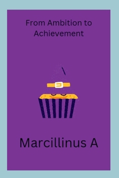 Paperback From Ambition to Achievement Book