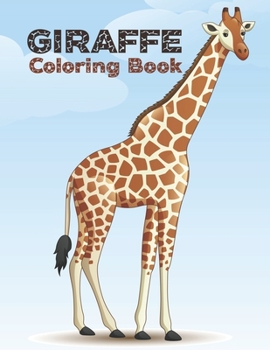 Paperback Giraffe Coloring Book: Cute Giraffes Coloring Book (Volume 2). Adorable Giraffes Coloring Book