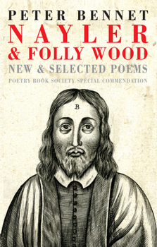 Paperback Nayler & Folly Wood: New & Selected Poems Book